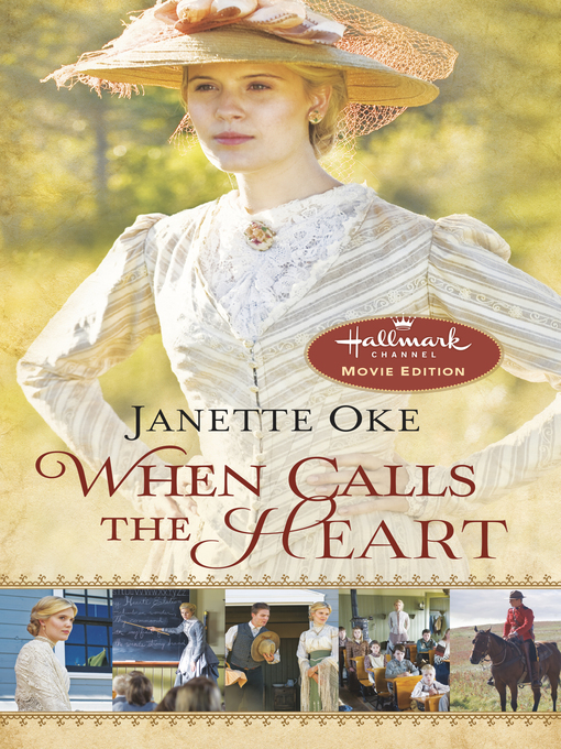 Title details for When Calls the Heart by Janette Oke - Wait list